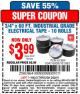 Harbor Freight Coupon 3/4" x 60 FT. INDUSTRIAL GRADE ELECTRICAL TAPE - 10 ROLLS Lot No. 6047/69587/61983/61984 Expired: 2/22/15 - $3.99