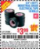 Harbor Freight Coupon 3/4" x 60 FT. INDUSTRIAL GRADE ELECTRICAL TAPE - 10 ROLLS Lot No. 6047/69587/61983/61984 Expired: 6/20/15 - $3.99