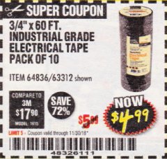 Harbor Freight Coupon 3/4" x 60 FT. INDUSTRIAL GRADE ELECTRICAL TAPE - 10 ROLLS Lot No. 6047/69587/61983/61984 Expired: 11/30/18 - $4.99