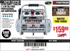 Harbor Freight Coupon FORTRESS 2 GALLON, 1.2 HP, 135 PSI ULTRA-QUIET, OIL-FREE PROFESSIONAL AIR COMPRESSOR Lot No. 64688/64596 Expired: 6/2/19 - $159.99