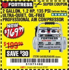 Harbor Freight Coupon FORTRESS 2 GALLON, 1.2 HP, 135 PSI ULTRA-QUIET, OIL-FREE PROFESSIONAL AIR COMPRESSOR Lot No. 64688/64596 Expired: 3/7/20 - $169.99