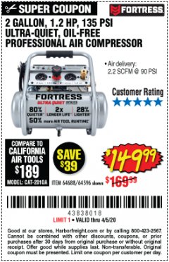 Harbor Freight Coupon FORTRESS 2 GALLON, 1.2 HP, 135 PSI ULTRA-QUIET, OIL-FREE PROFESSIONAL AIR COMPRESSOR Lot No. 64688/64596 Expired: 6/30/20 - $149.99
