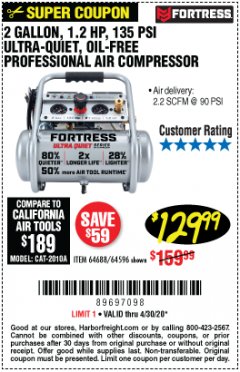 Harbor Freight Coupon FORTRESS 2 GALLON, 1.2 HP, 135 PSI ULTRA-QUIET, OIL-FREE PROFESSIONAL AIR COMPRESSOR Lot No. 64688/64596 Expired: 6/30/20 - $129.99