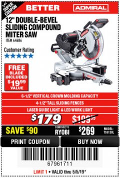 Harbor Freight Coupon ADMIRAL 12" DUAL-BEVEL SLIDING COMPOUND MITER SAW Lot No. 64686 Expired: 5/5/19 - $179