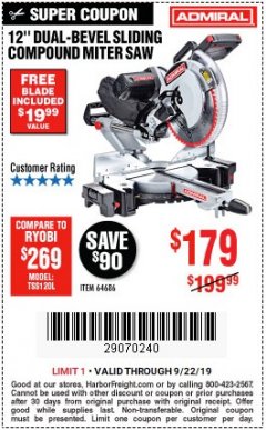 Harbor Freight Coupon ADMIRAL 12" DUAL-BEVEL SLIDING COMPOUND MITER SAW Lot No. 64686 Expired: 9/22/19 - $179