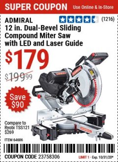 Harbor Freight Coupon ADMIRAL 12" DUAL-BEVEL SLIDING COMPOUND MITER SAW Lot No. 64686 Expired: 9/28/20 - $179