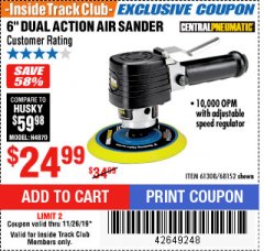 Harbor Freight ITC Coupon 6" DUAL ACTION AIR SANDER Lot No. 68152/61308 Expired: 11/26/19 - $24.99
