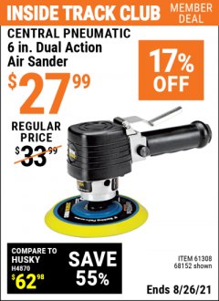 Harbor Freight ITC Coupon 6" DUAL ACTION AIR SANDER Lot No. 68152/61308 Expired: 8/26/21 - $27.99