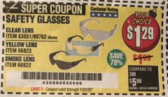 Harbor Freight Coupon SAFETY GLASSES Lot No. 66822/66823/63851/99762 Expired: 1/24/20 - $1.29