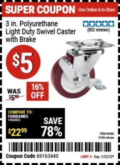 Harbor Freight Coupon 3" POLYURETHANE SWIVEL CASTER WITH BRAKE Lot No. 61854/96408 Expired: 1/22/23 - $5