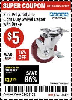 Harbor Freight Coupon 3" POLYURETHANE SWIVEL CASTER WITH BRAKE Lot No. 61854/96408 Expired: 1/21/24 - $5
