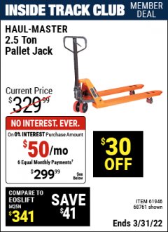 Harbor Freight ITC Coupon 2.5 TON PALLET JACK Lot No. 68761/68760/61946 Expired: 3/31/22 - $299.99
