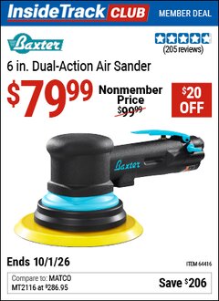 Harbor Freight Coupon BAXTER 6 IN. PROFESSIONAL ORBITAL COMPOSITE AIR SANDER Lot No. 64416 Valid: 12/31/69 - 10/1/26 - $79.99