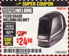 Harbor Freight Coupon CHICAGO ELECTRIC FIXED SHADE WELDING HELMET Lot No. 64527 Expired: 2/28/19 - $24.99