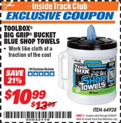 Harbor Freight ITC Coupon TOOLBOX BIG GRIP BUCKET BLUE SHOP TOWELS Lot No. 64928 Expired: 2/29/20 - $10.99