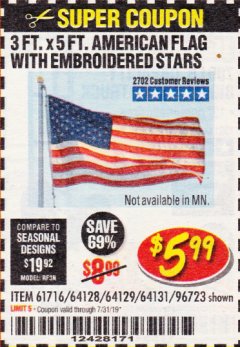 Harbor Freight Coupon 3 FT. X 5 FT. AMERICAN FLAG WITH EMBROIDERED STARS Lot No. 61716/96723/64128/64129/64131 Expired: 7/31/19 - $5.99