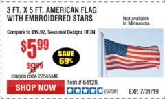Harbor Freight Coupon 3 FT. X 5 FT. AMERICAN FLAG WITH EMBROIDERED STARS Lot No. 61716/96723/64128/64129/64131 Expired: 7/7/19 - $5.99