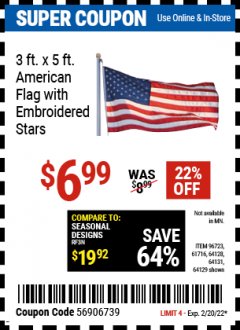 Harbor Freight Coupon 3 FT. X 5 FT. AMERICAN FLAG WITH EMBROIDERED STARS Lot No. 61716/96723/64128/64129/64131 Expired: 2/20/22 - $6.99