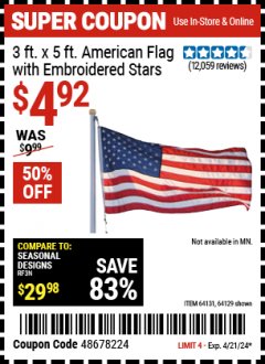 Harbor Freight Coupon 3 FT. X 5 FT. AMERICAN FLAG WITH EMBROIDERED STARS Lot No. 61716/96723/64128/64129/64131 Expired: 4/21/24 - $4.92