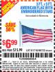Harbor Freight Coupon 3 FT. X 5 FT. AMERICAN FLAG WITH EMBROIDERED STARS Lot No. 61716/96723/64128/64129/64131 Expired: 9/5/15 - $6.99