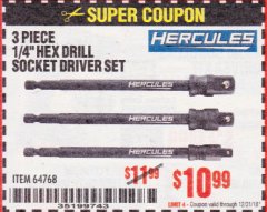 Harbor Freight Coupon HERCULES 3 PIECE 1/4" HEX DRILL SOCKET DRIVER SET Lot No. 64768 Expired: 12/31/18 - $10.99