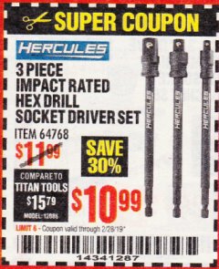Harbor Freight Coupon HERCULES 3 PIECE 1/4" HEX DRILL SOCKET DRIVER SET Lot No. 64768 Expired: 2/28/19 - $10.99