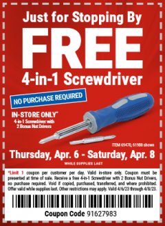 Harbor Freight FREE Coupon 4-IN-1 SCREWDRIVER Lot No. 39631/69470/61988 Expired: 4/8/23 - NPR