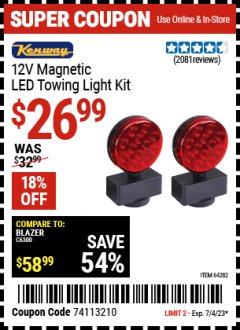 Harbor Freight Coupon 12 VOLT LED MAGNETIC TOWING LIGHT KIT Lot No. 64282 Expired: 7/4/23 - $26.99