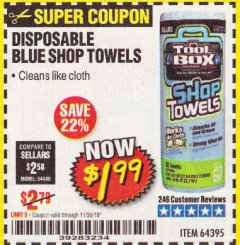Harbor Freight Coupon DISPOSABLE BLUE SHOP TOWELS Lot No. 64395 Expired: 11/30/19 - $1.99