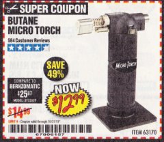 Harbor Freight Coupon BUTANE MICRO TORCH Lot No. 63170 Expired: 10/31/19 - $12.99