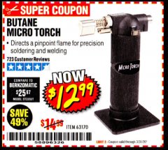 Harbor Freight Coupon BUTANE MICRO TORCH Lot No. 63170 Expired: 3/31/20 - $12.99