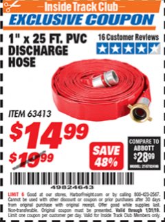 Harbor Freight ITC Coupon 1" X 25 FT. PVC DISCHARGE HOSE Lot No. 63413 Expired: 1/31/19 - $14.99