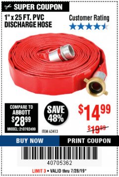 Harbor Freight Coupon 1 IN. X 25 FT. PVC DISCHARGE HOSE Lot No. 63413 Expired: 7/28/19 - $14.99