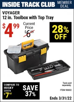 Harbor Freight ITC Coupon VOYAGER 12 IN. TOOLBOX WITH TOP TRAY Lot No. 96602 Expired: 3/31/22 - $4.99