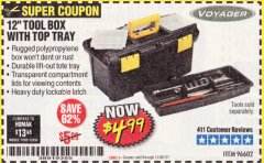 Harbor Freight Coupon 12” TOOLBOX WITH TOP TRAY VOYAGER Lot No. 96602 Expired: 11/30/19 - $4.99