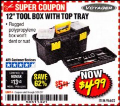 Harbor Freight Coupon 12” TOOLBOX WITH TOP TRAY VOYAGER Lot No. 96602 Expired: 3/31/20 - $4.99