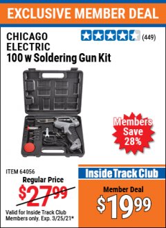 Harbor Freight ITC Coupon CHICAGO ELECTRIC WELDING 100 WATT SOLDERING GUN KIT Lot No. 64056 Expired: 3/25/21 - $19.99