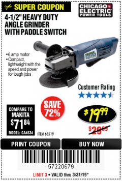 Harbor Freight Coupon 4-1/2" HEAVY DUTY ANGLE GRINDER WITH PADDLE SWITCH Lot No. 65519 Expired: 3/31/19 - $19.99