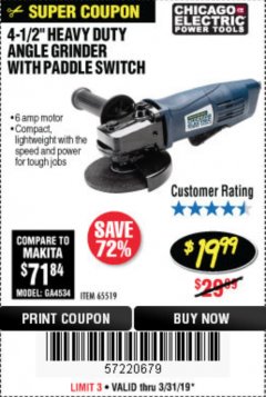 Harbor Freight Coupon 4-1/2" HEAVY DUTY ANGLE GRINDER WITH PADDLE SWITCH Lot No. 65519 Expired: 3/31/19 - $19.99