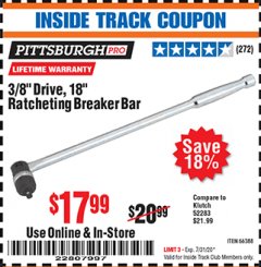 Harbor Freight ITC Coupon 3/8" DRIVE, 18" RATCHETING BREAKER BAR Lot No. 66388 Expired: 7/31/20 - $17.99