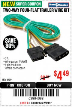 Harbor Freight Coupon TWO-WAY FOUR-FLAT TRAILER WIRE KIT Lot No. 64054 Expired: 2/3/19 - $4.49