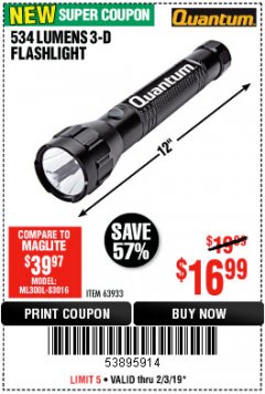 Harbor Freight Coupon 534 LUMENS 3-D FLASHLIGHT Lot No. 63933 Expired: 2/3/19 - $16.99