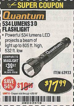 Harbor Freight Coupon 534 LUMENS 3-D FLASHLIGHT Lot No. 63933 Expired: 4/30/19 - $17.99