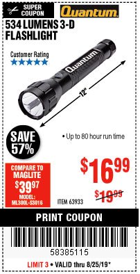 Harbor Freight Coupon 534 LUMENS 3-D FLASHLIGHT Lot No. 63933 Expired: 8/25/19 - $16.99