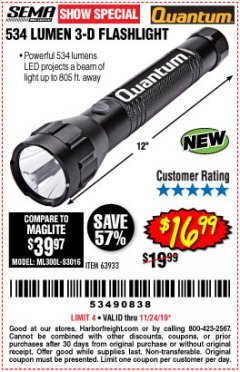 Harbor Freight Coupon 534 LUMENS 3-D FLASHLIGHT Lot No. 63933 Expired: 11/24/19 - $16.99