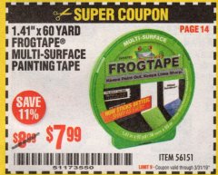 Harbor Freight Coupon 1.41" X 60 YARD FROGTAPE MULTI-SURFACE PAINTING TAPE Lot No. 56151 Expired: 3/31/19 - $7.99