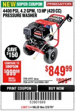 Harbor Freight Coupon 4400 PSI, 4.2 GPM, 13 HP (420 CC) PRESSURE WASHER Lot No. 64931/64199 Expired: 2/3/19 - $849.99