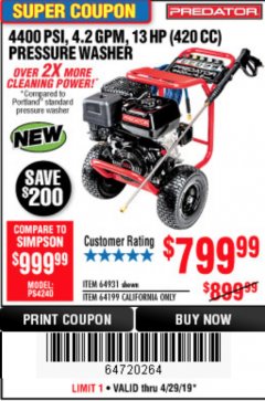 Harbor Freight Coupon 4400 PSI, 4.2 GPM, 13 HP (420 CC) PRESSURE WASHER Lot No. 64931/64199 Expired: 4/28/19 - $799.99