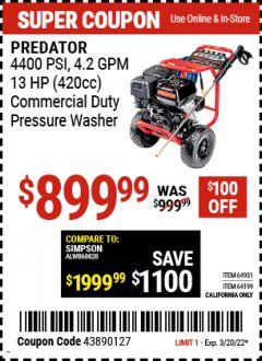 Harbor Freight Coupon 4400 PSI, 4.2 GPM, 13 HP (420 CC) PRESSURE WASHER Lot No. 64931/64199 Expired: 3/20/22 - $899.99