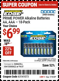 Harbor Freight Coupon THUNDERBOLT EDGE PRIME POWER ALKALINE BATTERIES Lot No. 64490/64490/64491/64492/64493 Expired: 7/19/26 - $6.99